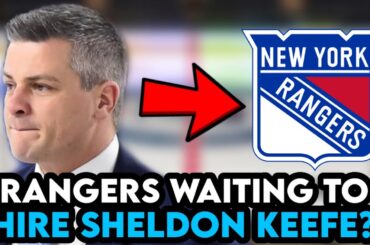 Are The New York Rangers Trying To Hire Sheldon Keefe As Their New Head Coach?