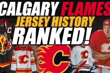 Calgary Flames Jersey History Ranked!