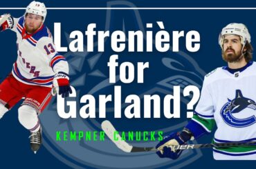 Lafrenière for Garland? Canucks Rangers Trade Rumour!