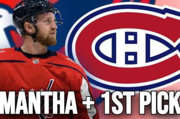 ANTHONY MANTHA TRADE TO HABS ?? MONTREAL CANADIENS NEWS TODAY