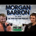 The High Button Podcast: #441 Morgan Barron, Settling In & A Clean Cut