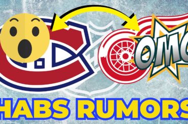 CANADIENS RUMORS: CANADIENS AND RED WINGS