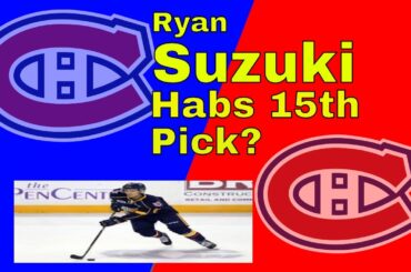 2019 NHL Draft: Ryan Suzuki- Habs pick at 15th?