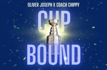 CUP BOUND by Oliver Joseph and Coach Chippy (Toronto Maple Leafs Anthem)