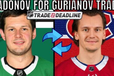 Montreal Canadiens Acquire Denis Gurianov from Dallas Stars for Evgenii Dadonov | NHL TRADE REACTION