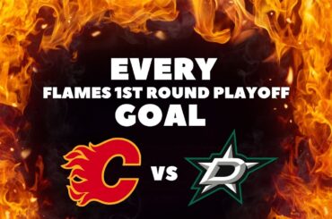 Every Calgary Flames Goal VS Dallas Stars | Round 1 | 2022 Stanley Cup Playoffs |