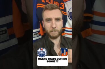 "EDMONTON OILERS TRADE COMING SOON" #NHL #Oilers