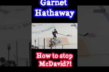 What other ways are there to stop Connor McDavid?! | Garnet Hathaway hits | NHL | Hockey #shorts