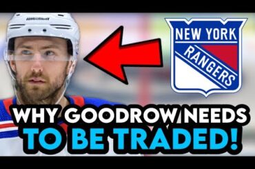 The New York Rangers Need To TRADE Barclay Goodrow This Offseason!