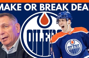 This Contract Is MAKE OR BREAK For The Edmonton Oilers Off-Season #NHL