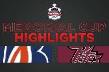 Memorial Cup Highlights: Blazers (10) vs. Petes (2) - May 28, 2023