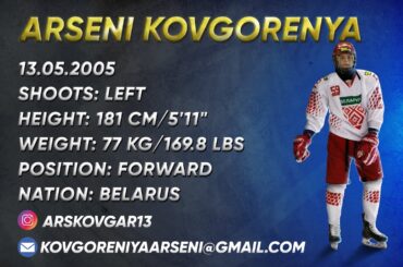 Arseni Kovgorenya | Top Belarusian Prospects | CHL Import Draft 2022 | NHL DRAFT 2023