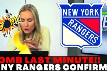 💥TODAY'S LATEST NEWS FROM THE NEW YORK RANGERS! BOMB LAST MINUTE! NY RANGERS CONFIRMS! NHL!