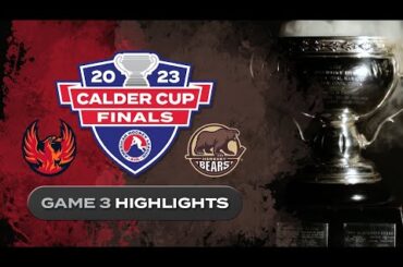 AHL Highlights: 2023 Calder Cup Finals Game 3