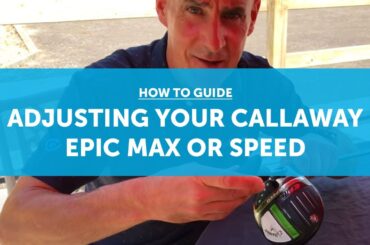 How to adjust your Callaway EPIC Speed and Max driver [ALL 2021 MODELS]