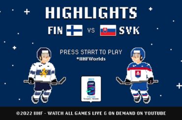 Highlights | Finland vs. Slovakia | 2022 #IIHFWorlds