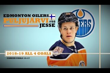 Jesse Puljujarvi (#98) ● ALL 4 Goals 2018-19 Season (HD)