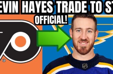 Philadelphia Flyers TRADE Kevin Hayes to St Louis Blues | NHL NEWS 2023 | Travis Sanheim/Torey Krug