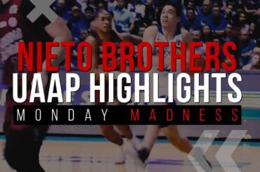 Nieto Brothers UAAP Highlights | Monday Madness