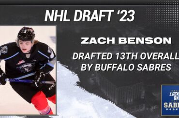 Buffalo Sabres draft Zach Benson 13th-overall in 2023 NHL Draft | Instant Reaction & Analysis