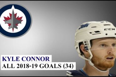 Kyle Connor (#81) All 34 Goals of the 2018-19 NHL Season