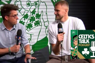 Kristaps Porzingis on sweet dreams of Boston and planning an extended stay here | Celtics Talk