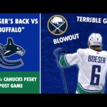 CANUCKS VS SABRES GAME 4 REACTION (BOESER'S BACK VS BUFFALO) | Canucks Pesky Post Game 19/10/21