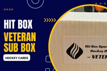 Hockey Card Sub Box Opening - Hit Box Sports Cards - Veteran