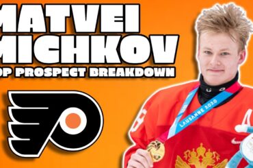 Matvei Michkov | Flyers Top Prospect Breakdown