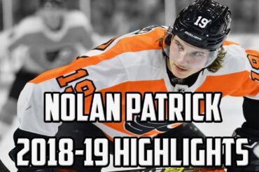 Nolan Patrick 2018-19 Flyers Highlights