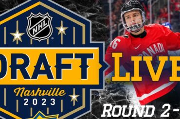 2023 NHL Draft Livestream | Day 2: Rounds Two - Seven