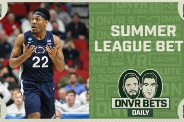 Betting guide for the Denver Nuggets Summer League and the Colorado Rockies | DNVR Bets Podcast