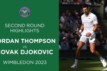 Jordan Thompson vs Novak Djokovic | Second Round Highlights | Wimbledon 2023