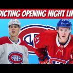 Predicting The Habs Opening Night Lineups!