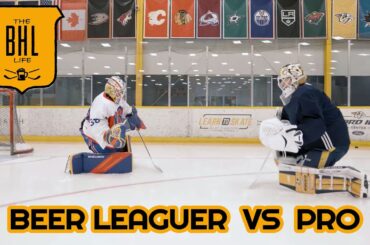 Beer League Goalie vs Pro Goalie