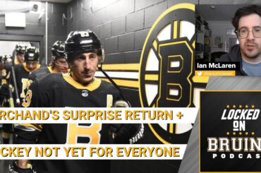 Brad Marchand's Surprise Return from Injury + It's Beyond Time to End Racism in Hockey