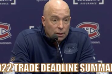 Montreal's Trade Deadline | 2022 Flashback