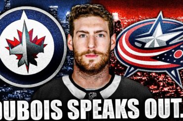 PIERRE-LUC DUBOIS SPEAKS OUT ON HIS PAST… Re: Winnipeg Jets, Columbus Blue Jackets Trade Requests