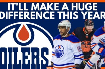 This Is The BIGGEST DIFFERENCE MAKER For The Edmonton Oilers Next Season