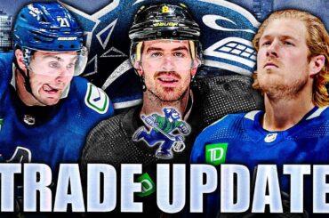 CANUCKS TRADE UPDATE POST-DRAFT: WINGERS ON THE MOVE? Brock Boeser, Conor Garland, Nils Hoglander