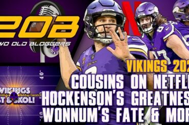 Vikings 2023 - Cousins on Netflix, Hockenson Greatness, Wonnum’s Fate, & More!