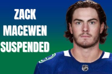 Canucks news: Zack MacEwen suspended one game for kneeing Darnell Nurse