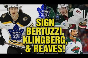 Maple Leafs SIGN Tyler Bertuzzi, John Klingberg, & Ryan Reaves as NHL Free Agency Opens!