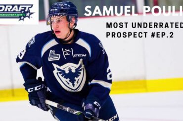 Samuel Poulin most underrated prospect #2