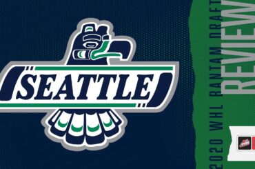 2020 WHL Bantam Draft Review || Seattle Thunderbirds