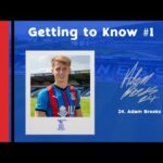 Getting to Know | #1 | Adam Brooks