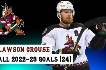 Lawson Crouse (#67) All 24 Goals of the 2022-23 NHL Season