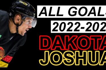 Dakota Joshua All Goals of 2022-2023 - Vancouver Canucks