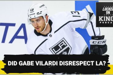 Did former King Gabe Vilardi disrespect LA?