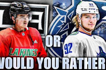 NHL WOULD YOU RATHER: ALEX TURCOTTE OR VASILI PODKOLZIN? Vancouver Canucks, LA Kings Prospects News